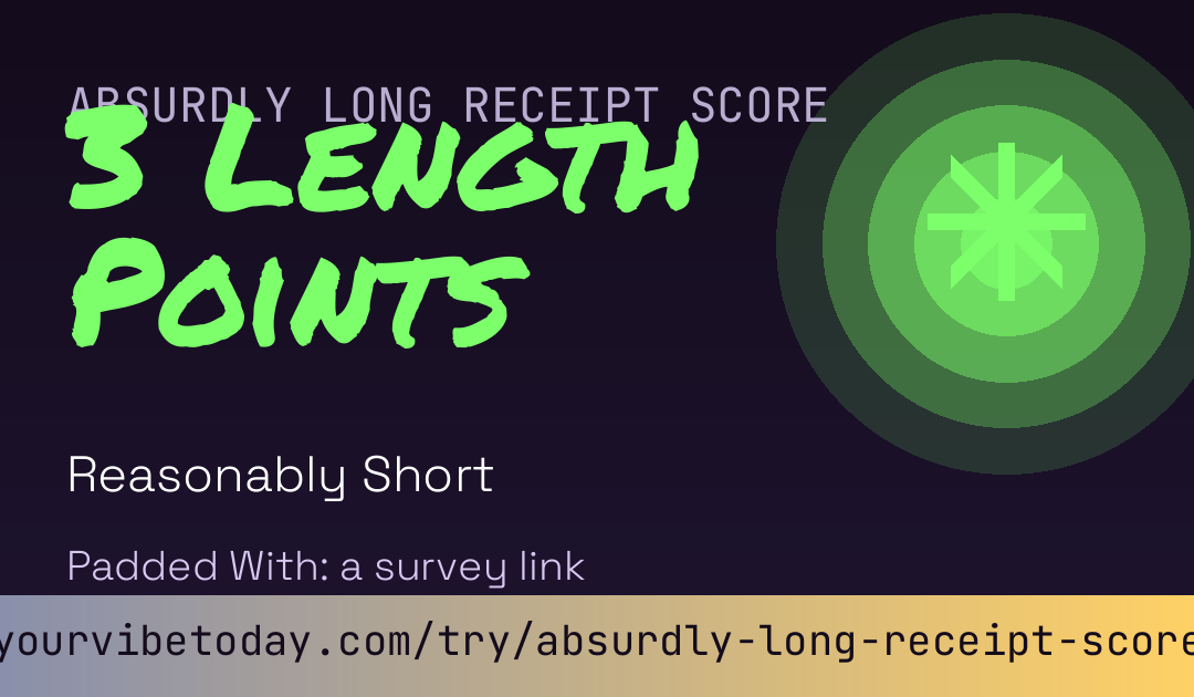 Absurdly Long Receipt Score card