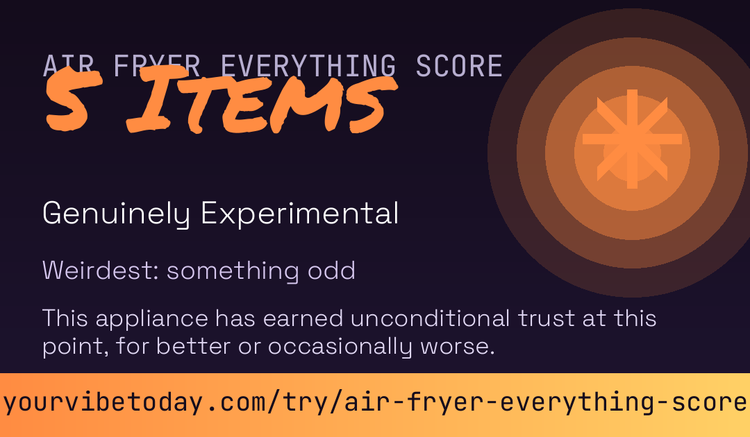 Air Fryer Everything Score card
