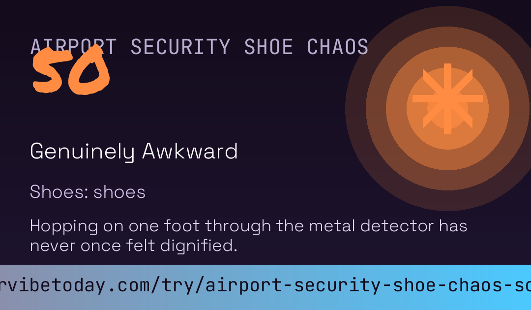 Airport Security Shoe Chaos Score card