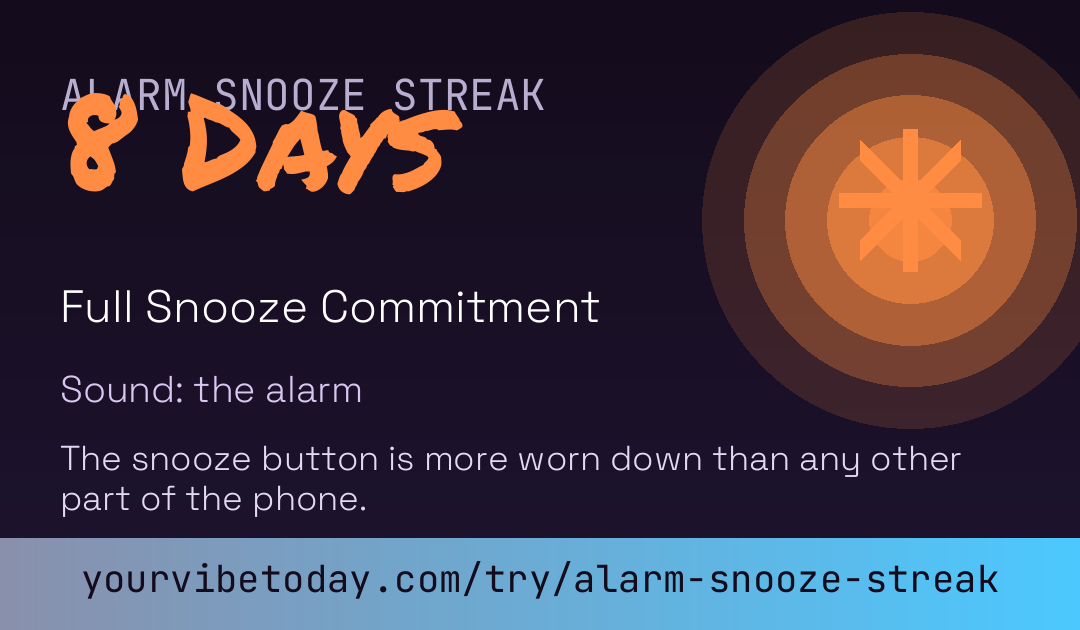 Alarm Snooze Streak card