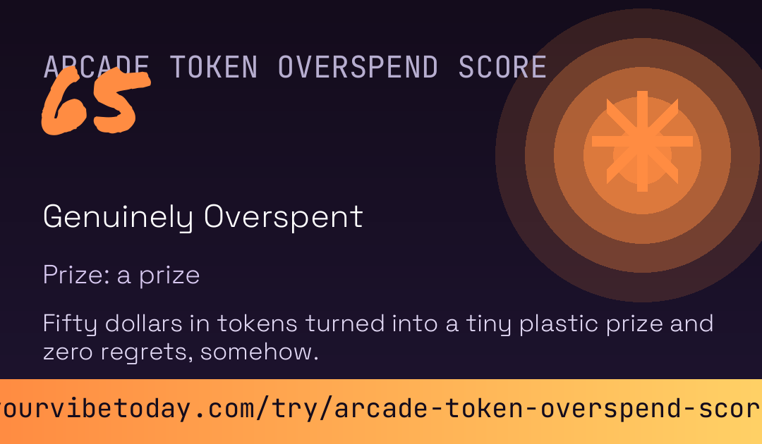 Arcade Token Overspend Score card