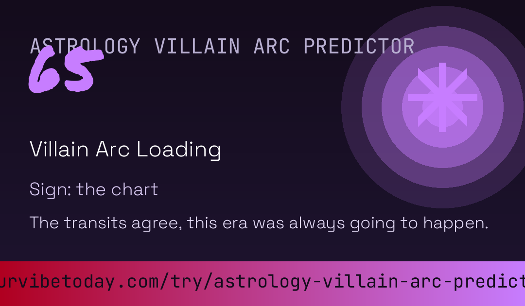 Astrology Villain Arc Predictor card