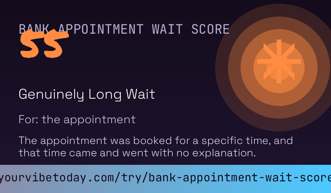 Bank Appointment Wait Score card preview
