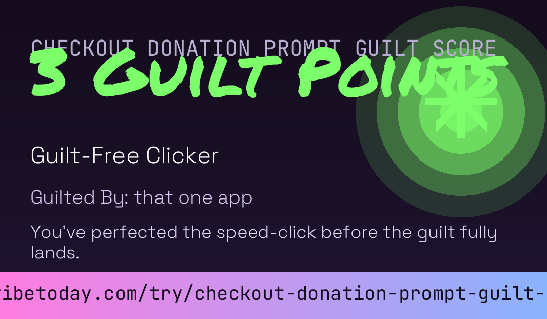 Checkout Donation Prompt Guilt Score card preview