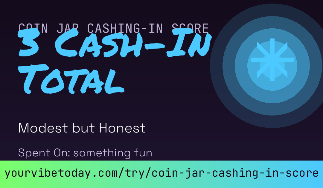Coin Jar Cashing-In Score card