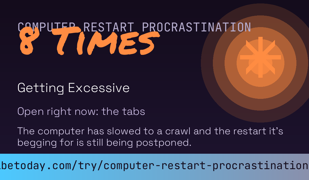Computer Restart Procrastination Score card