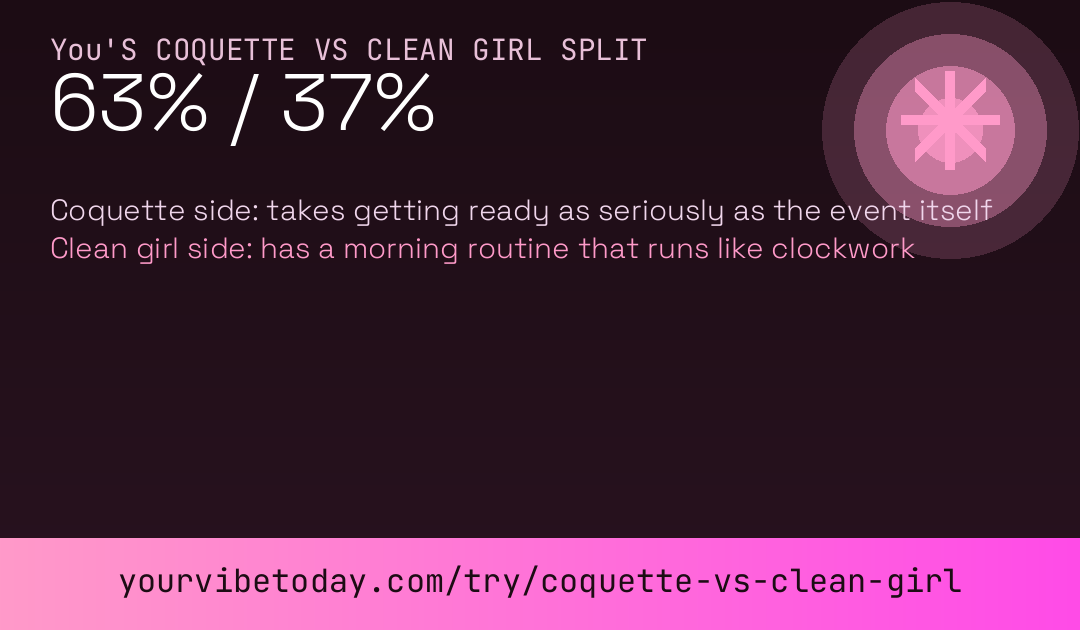 Coquette vs clean girl split card