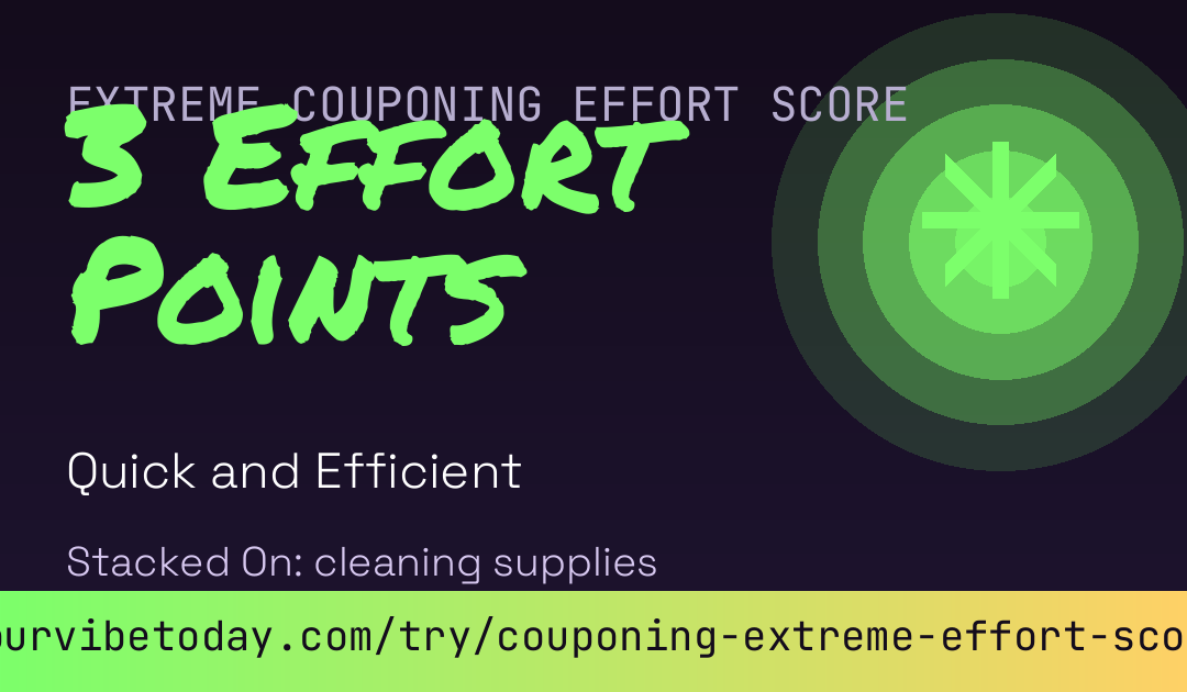 Extreme Couponing Effort Score card