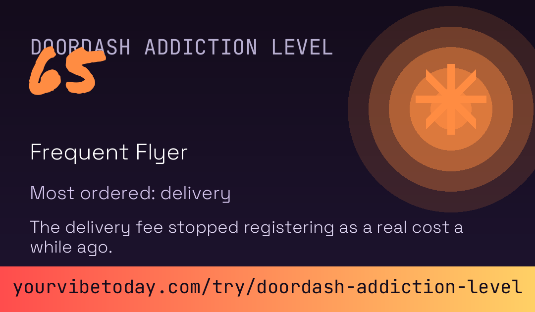 DoorDash Addiction Level card