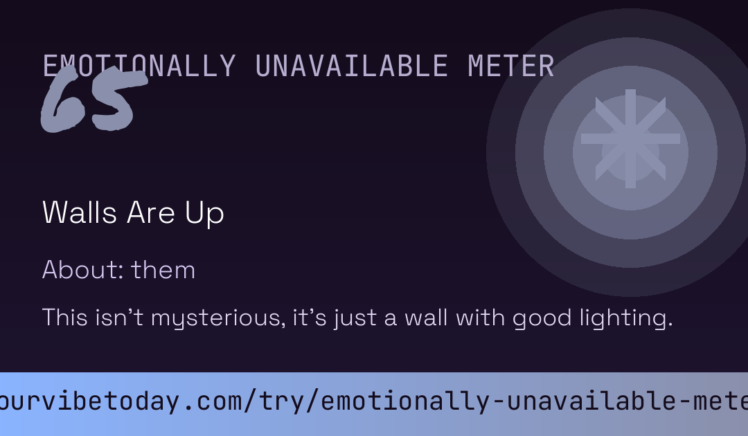 Emotionally Unavailable Meter card