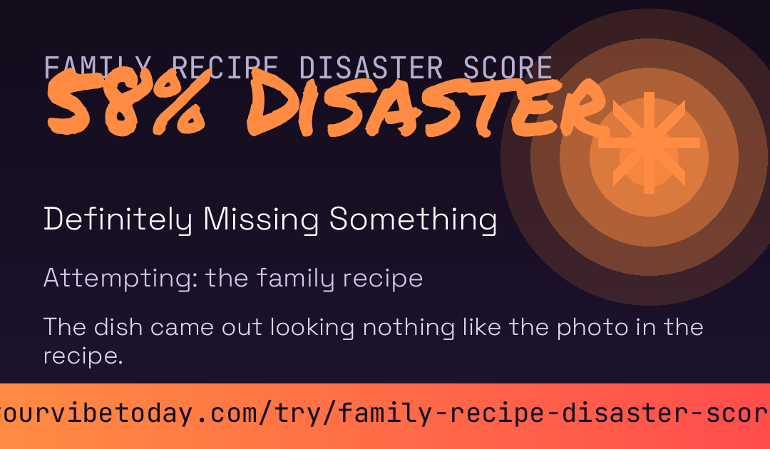 Family Recipe Disaster Score card