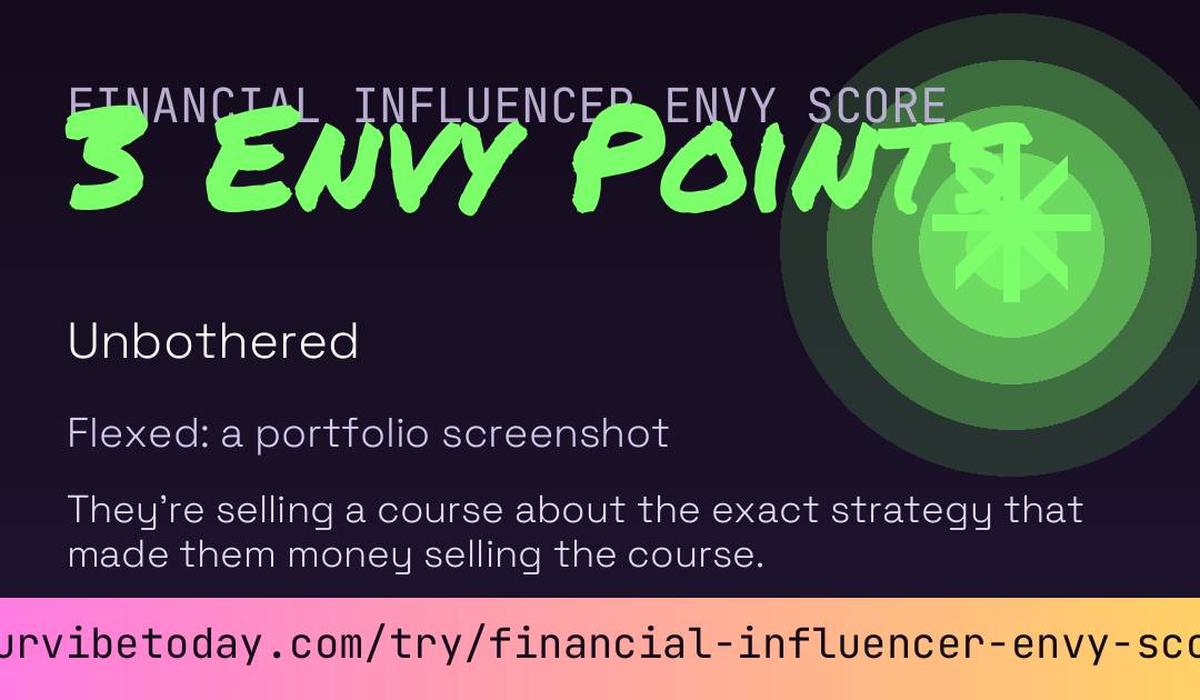 Financial Influencer Envy Score card