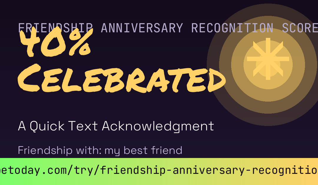 Friendship Anniversary Recognition Score card preview