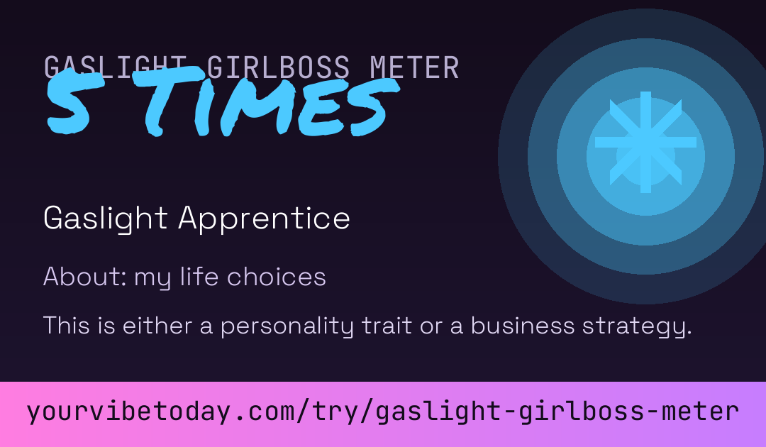 Gaslight Girlboss Meter card preview