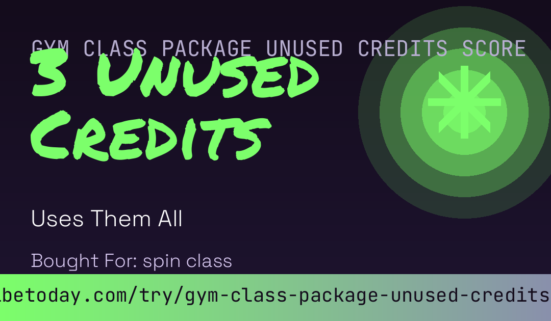 Gym Class Package Unused Credits Score card