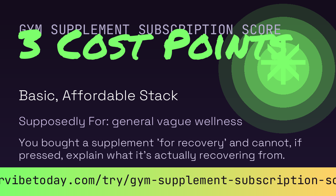 Gym Supplement Subscription Score card