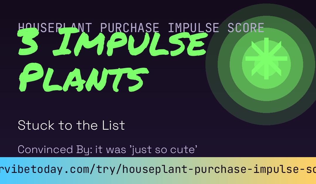 Houseplant Purchase Impulse Score card preview