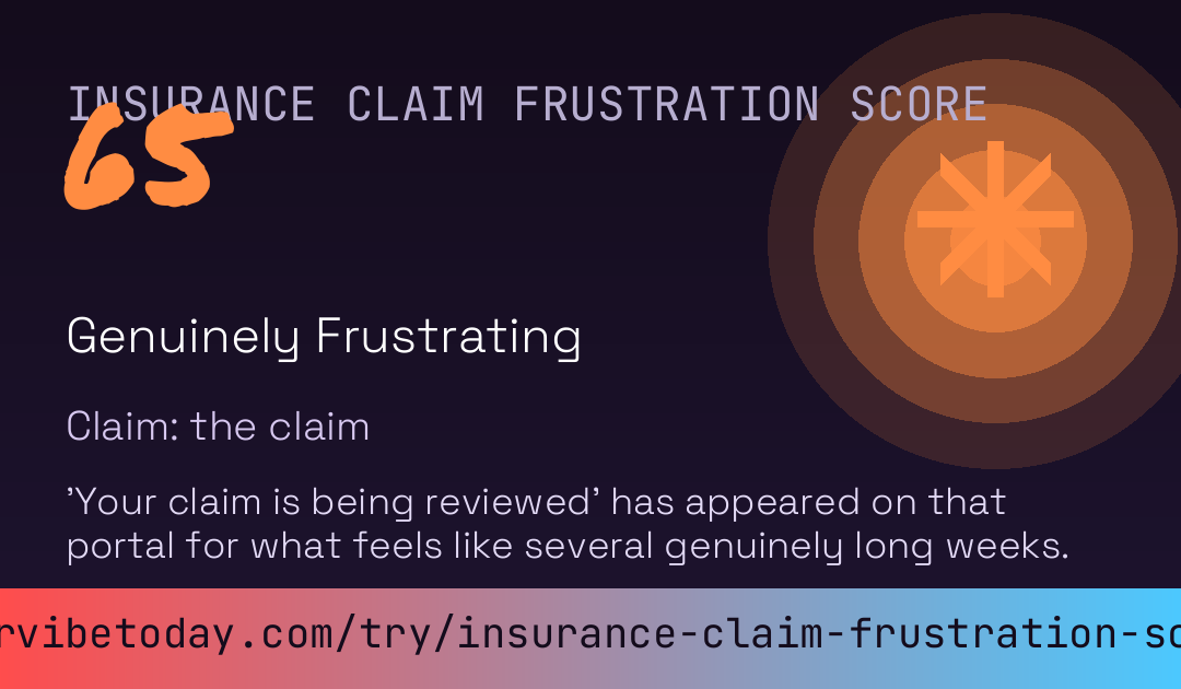 Insurance Claim Frustration Score card