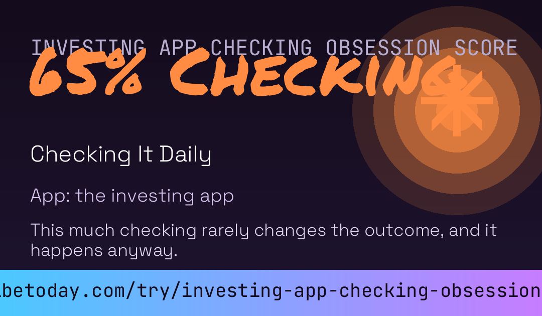 Investing App Checking Obsession Score card preview