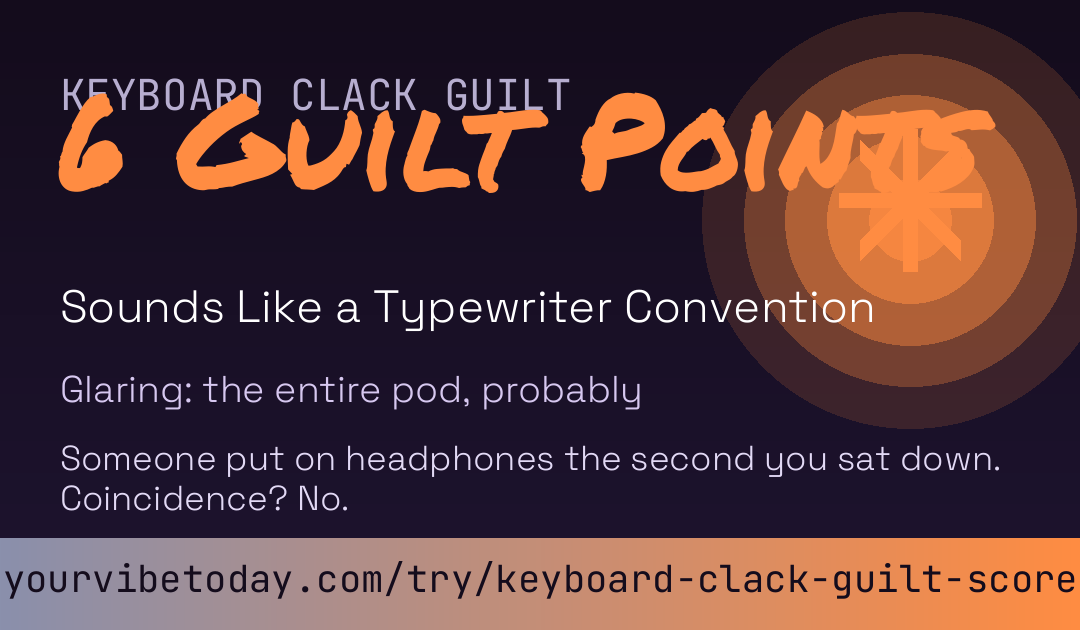 Keyboard Clack Guilt Score card preview