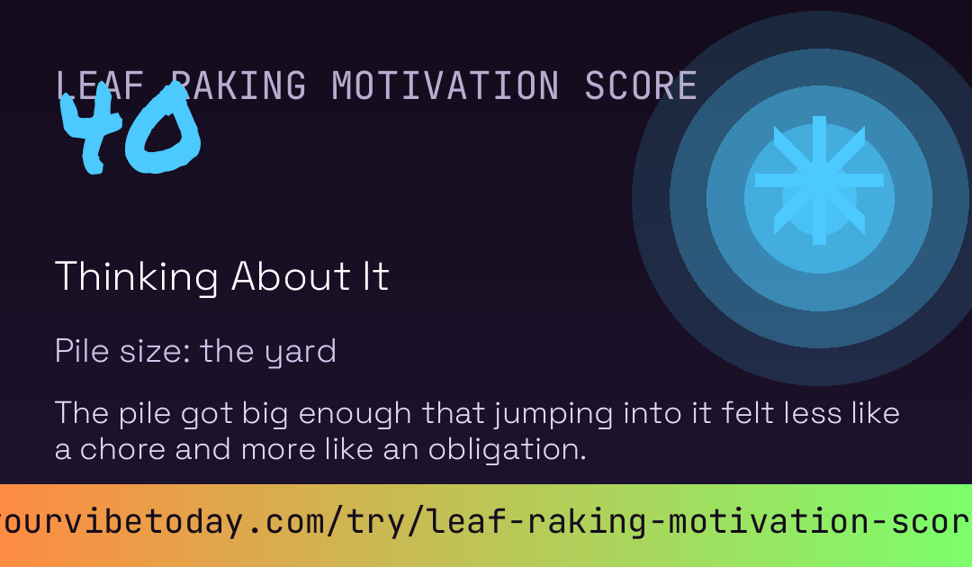 Leaf Raking Motivation Score card