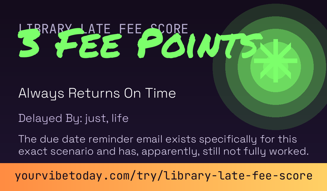 Library Late Fee Score card