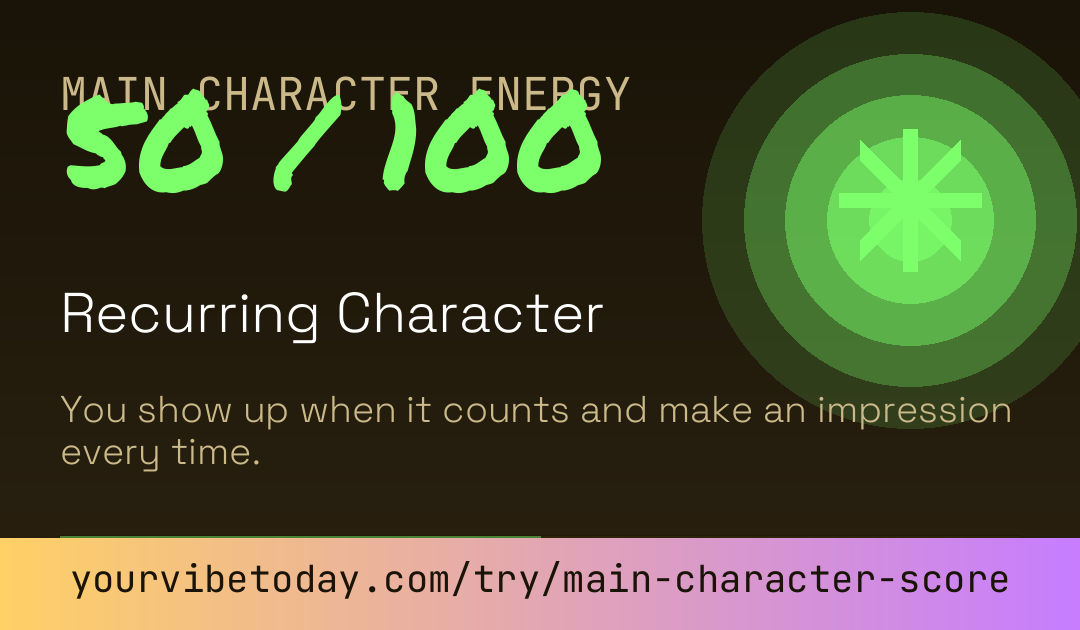 Main character energy score card