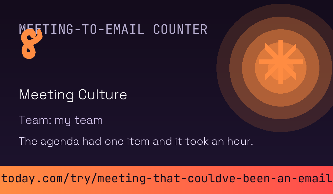 Meeting-That-Could've-Been-an-Email Counter card
