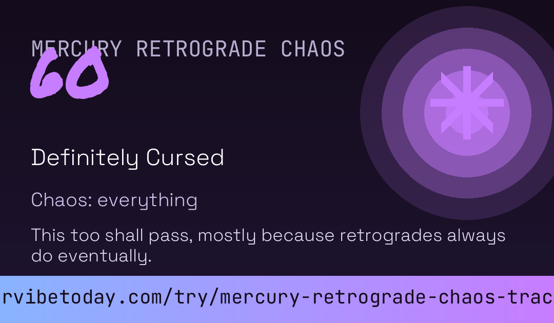 Mercury Retrograde Chaos Tracker card