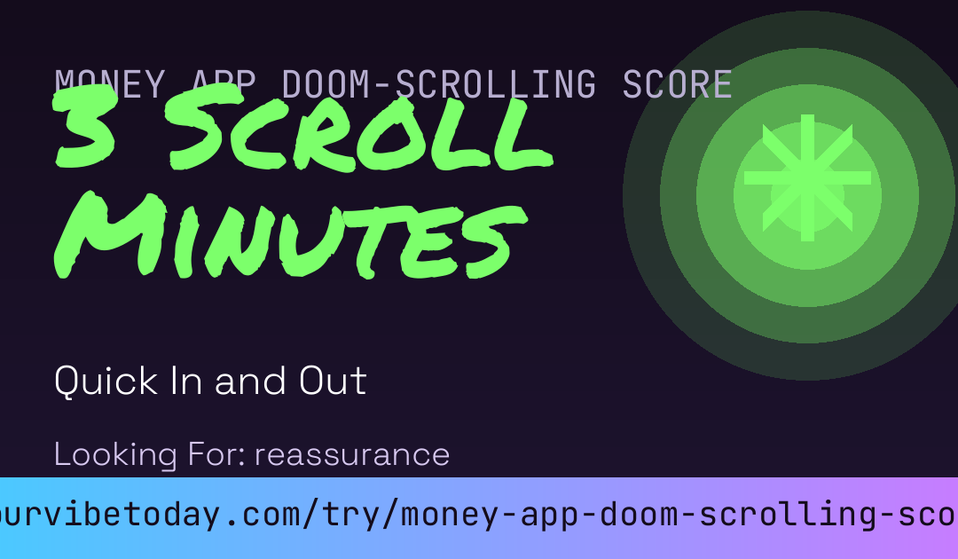 Money App Doom-Scrolling Score card