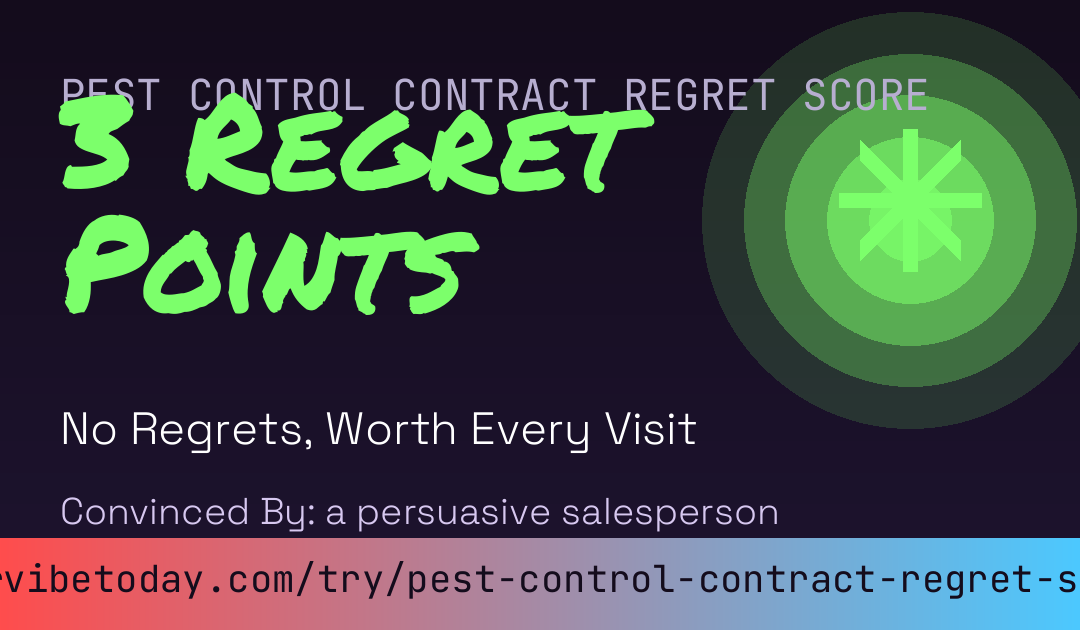 Pest Control Contract Regret Score card