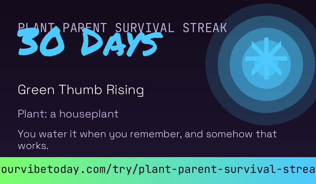 Plant Parent Survival Streak card preview