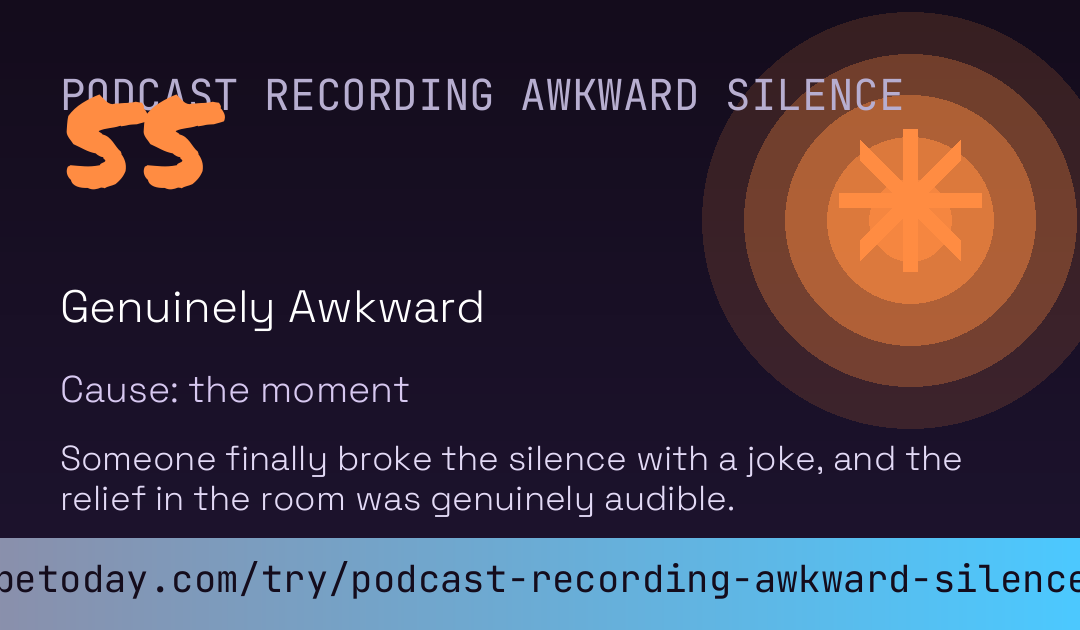 Podcast Recording Awkward Silence Score card preview