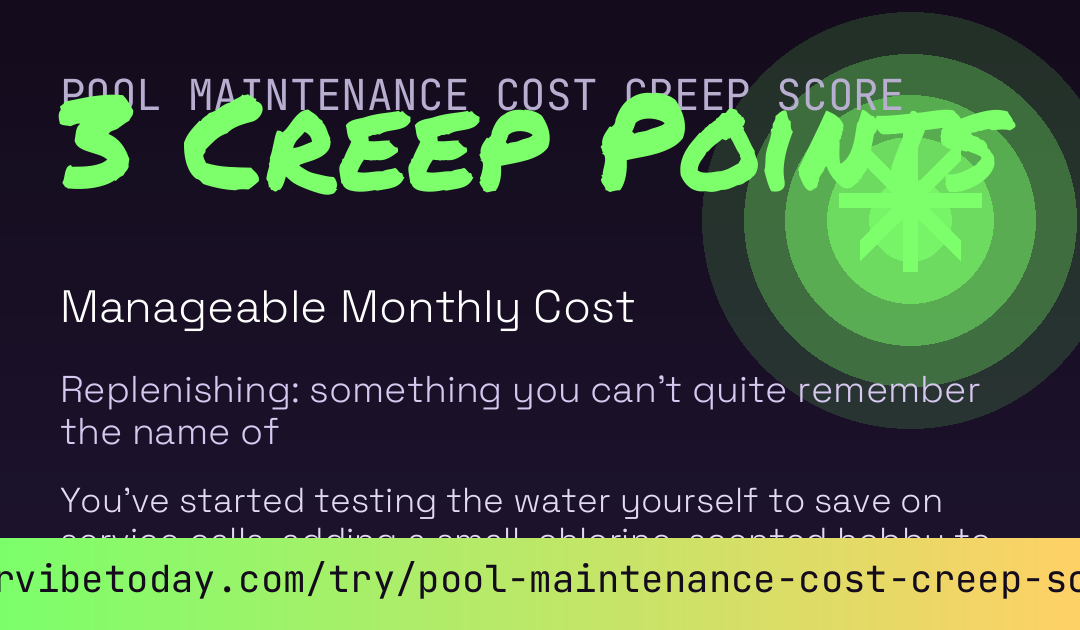 Pool Maintenance Cost Creep Score card preview