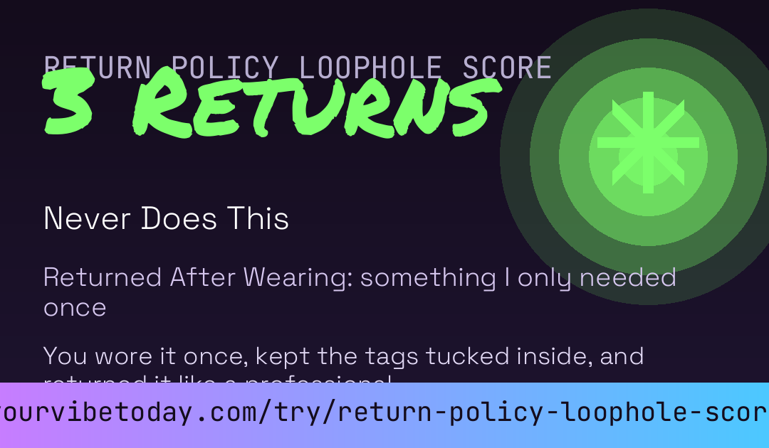 Return Policy Loophole Score card preview