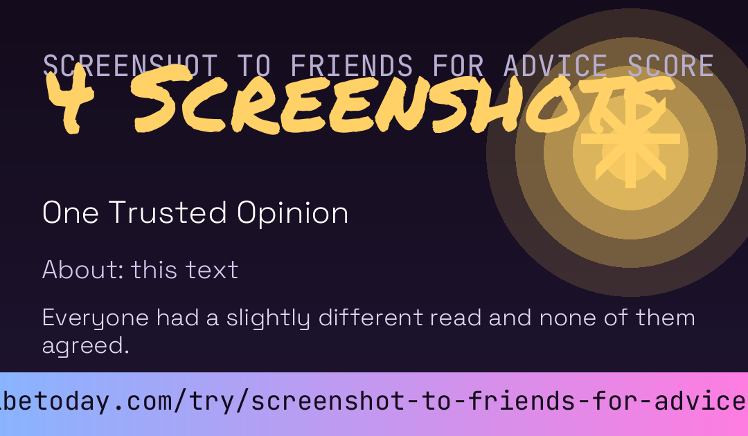 Screenshot To Friends For Advice Score card