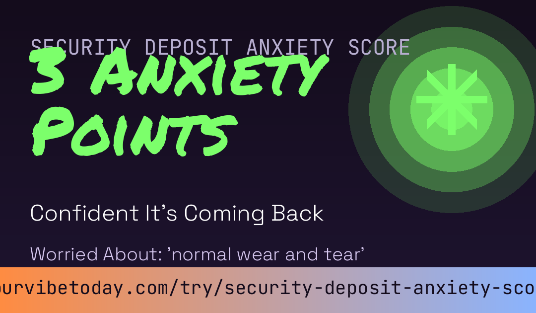 Security Deposit Anxiety Score card