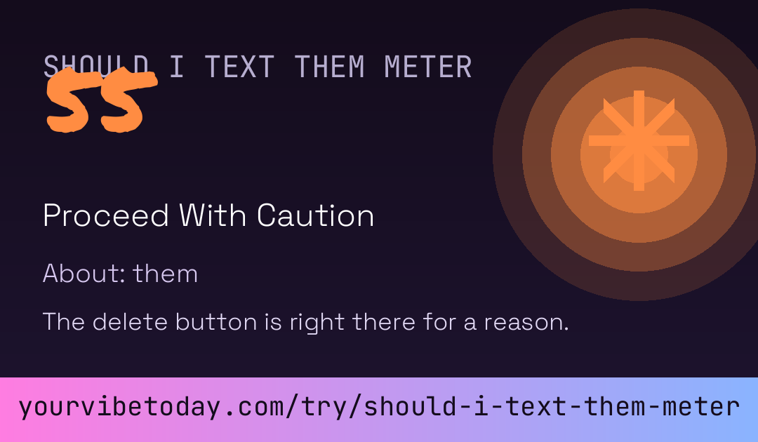 Should I Text Them Decision Meter card preview