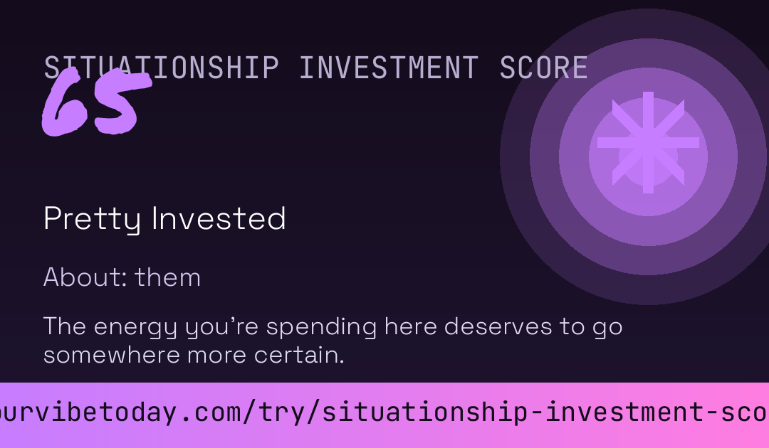 Situationship Investment Score card
