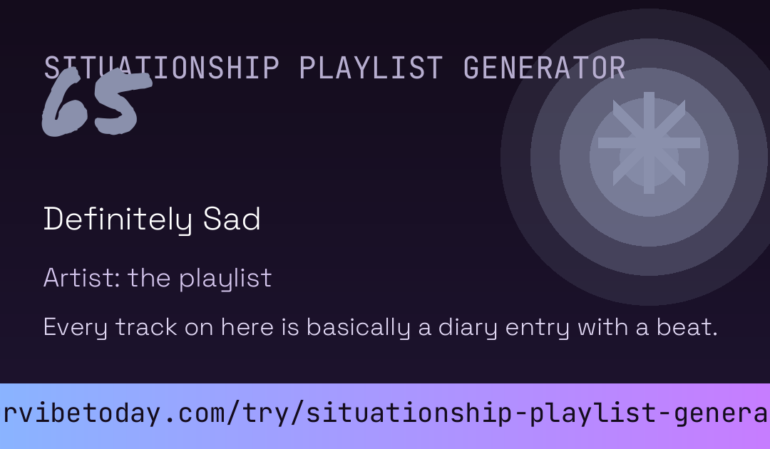 Situationship Playlist Generator card