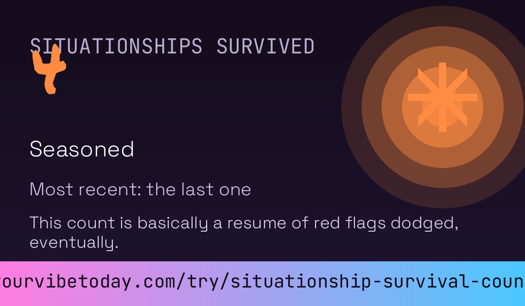 How Many Situationships Have You Survived card