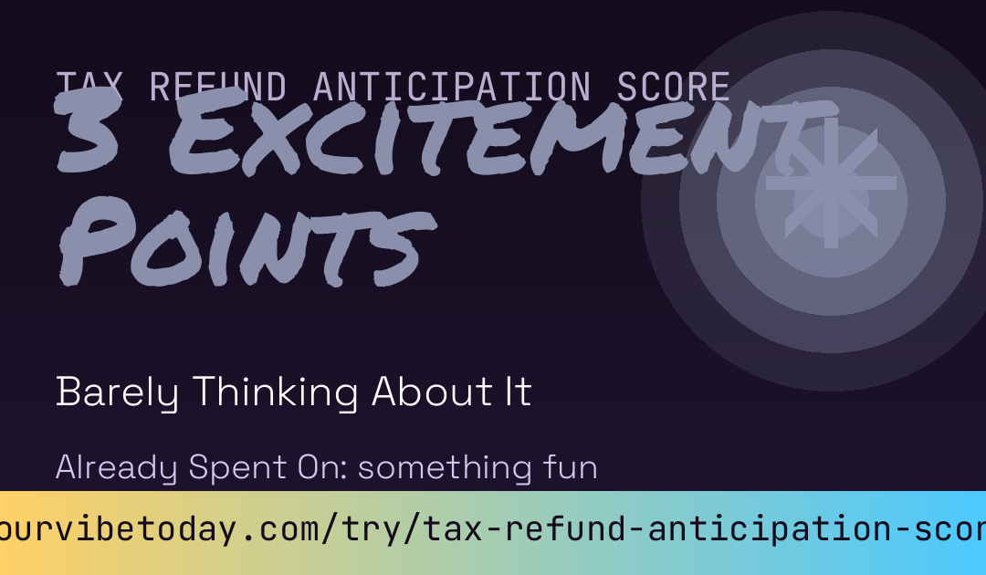 Tax Refund Anticipation Score card preview