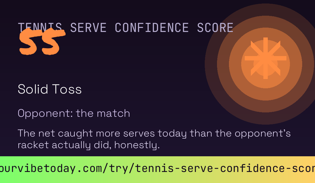 Tennis Serve Confidence Score card