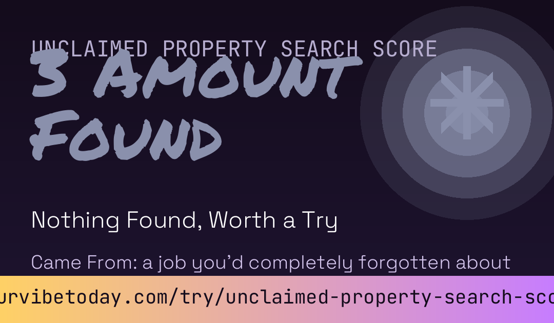 Unclaimed Property Search Score card