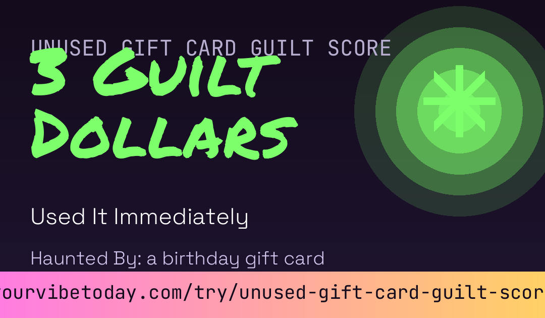 Unused Gift Card Guilt Score card preview