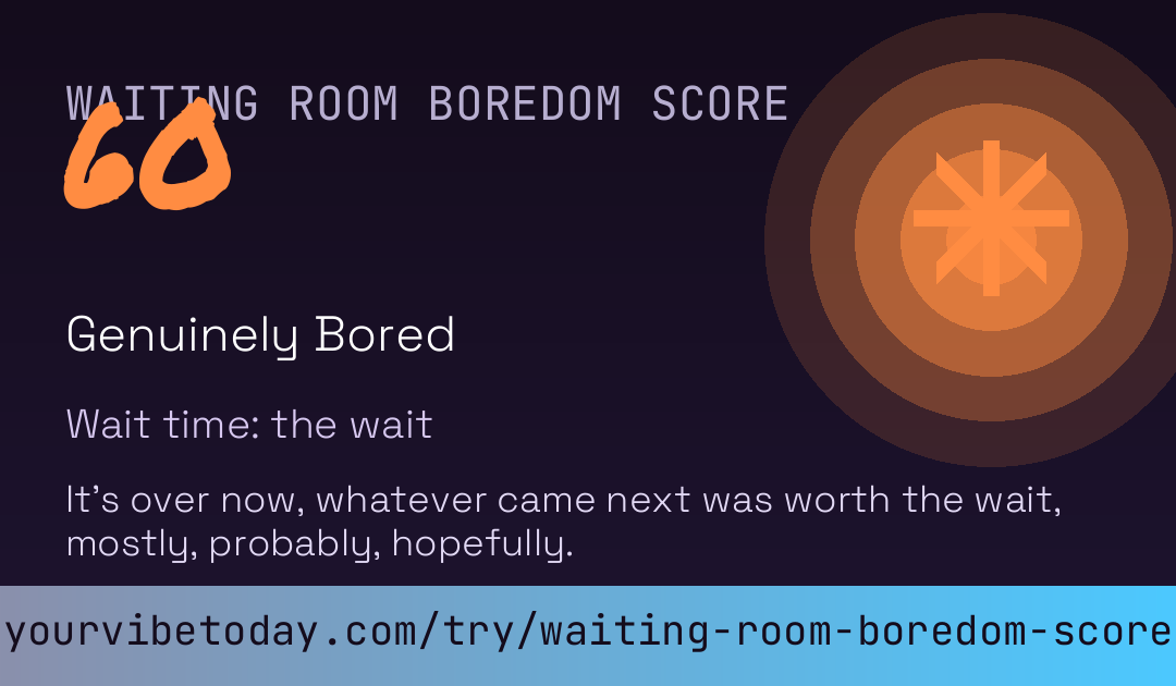 Waiting Room Boredom Score card