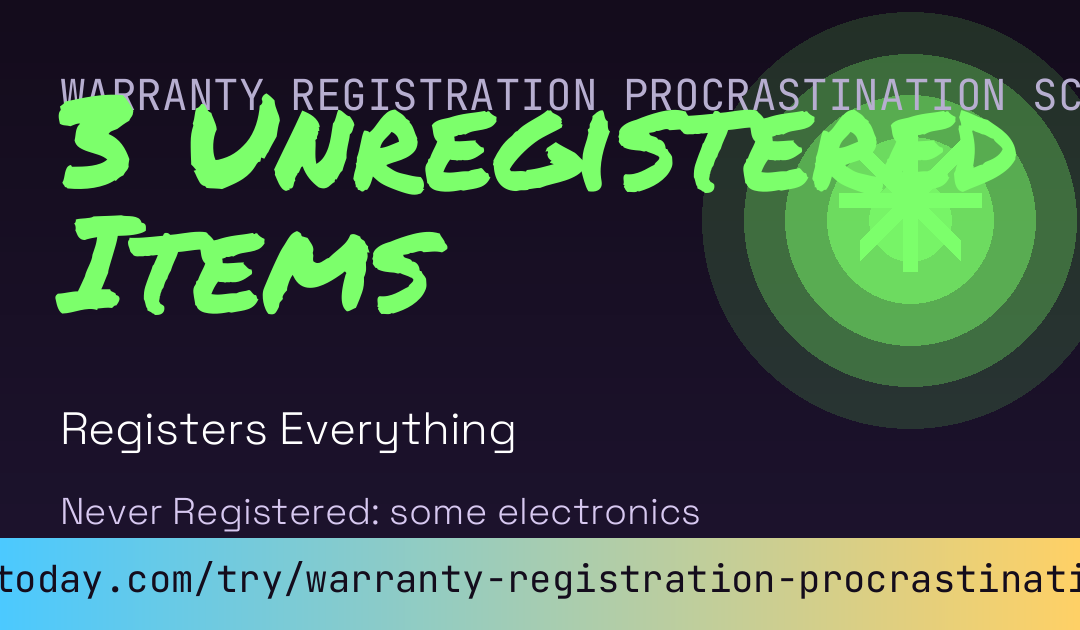 Warranty Registration Procrastination Score card