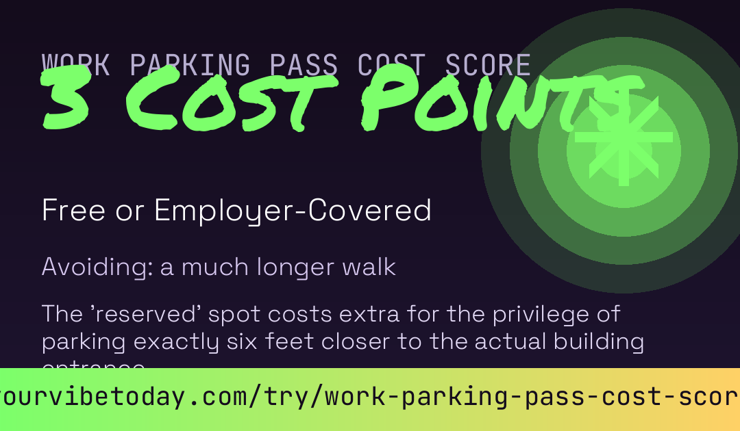 Work Parking Pass Cost Score card
